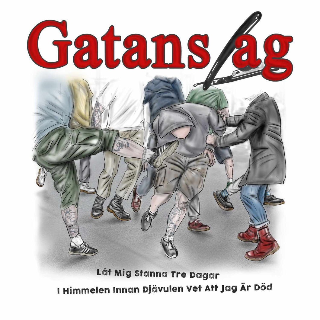 Gatans Lag - Låt mig stanna tre dagar i himmelen innan djävulen vet att jag är död (12