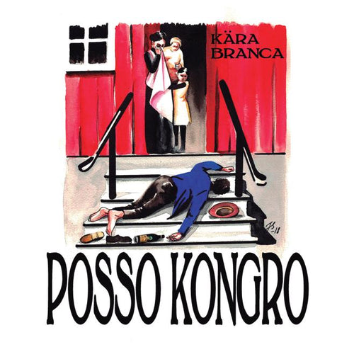 Posso Kongro - Kära Branca (12