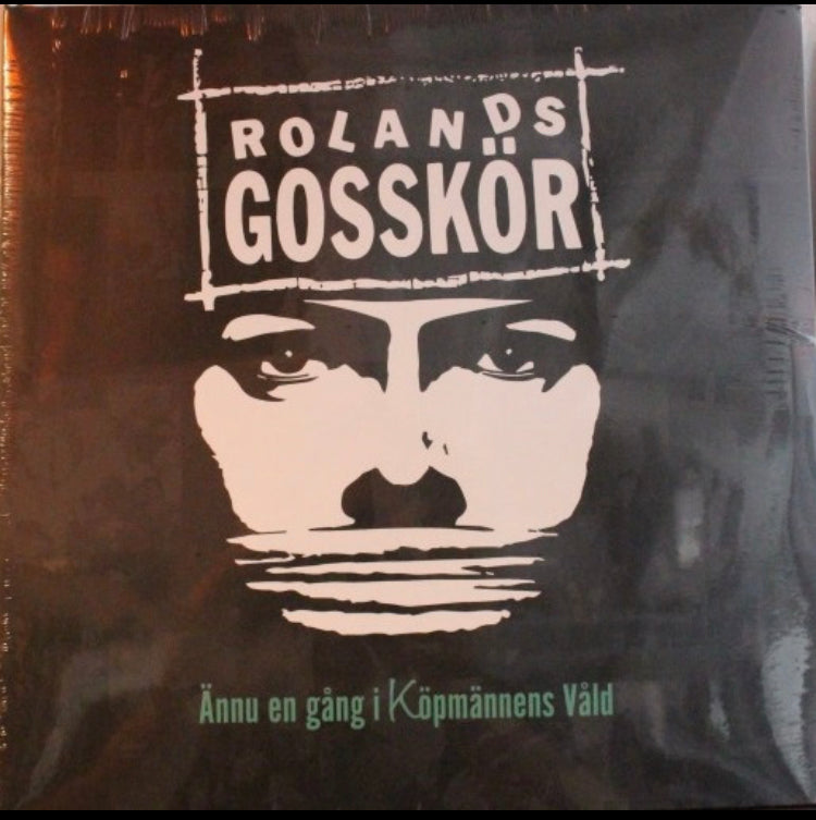 Rolands Gosskör - Ännu en gång i Köpmännens våld (2 x 12” vinyl)