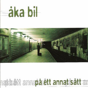 Åka bil - På ett annat sätt (Cd album)