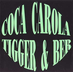 Coca Carola - Tigger och ber (12" vinyl) GRÖN