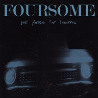 Foursome - Past phrases for tomorrow (Cd album)