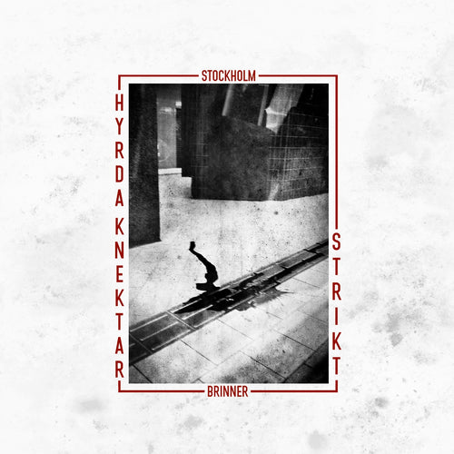 Hyrda knektar / Strikt - Stockholm brinner (12
