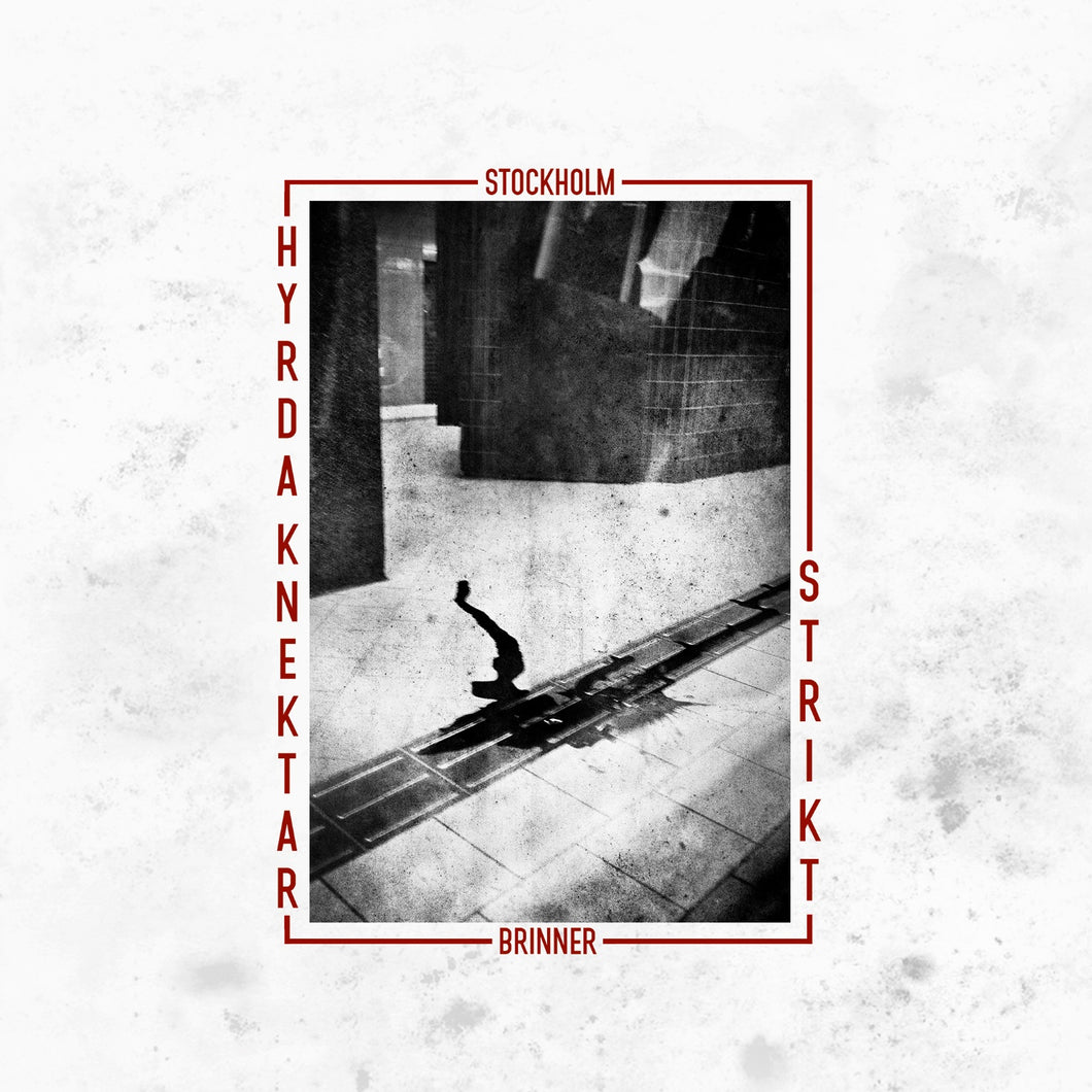 Hyrda knektar / Strikt - Stockholm brinner (12