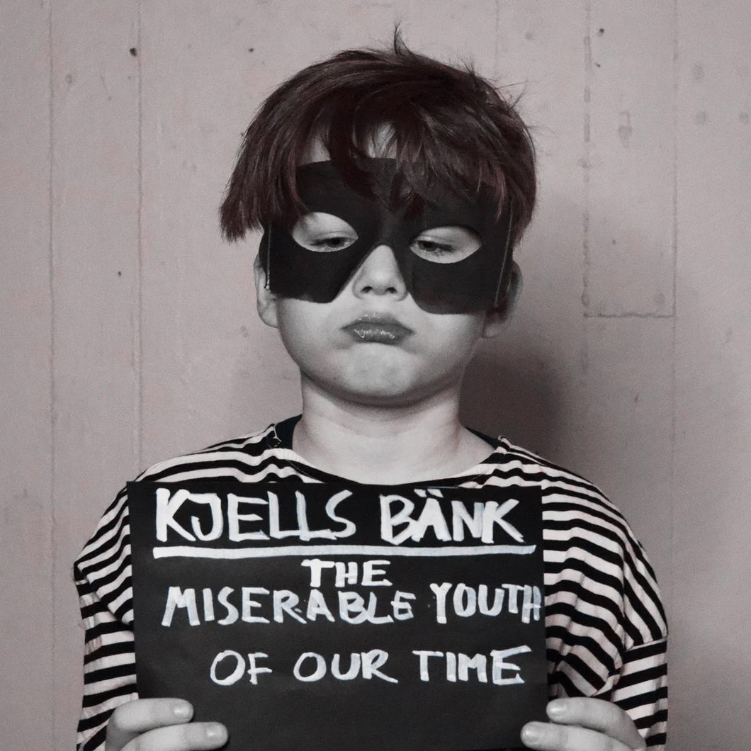 Kjells bänk - The miserable youth of our time (12