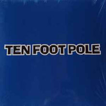 Load image into Gallery viewer, Satanic Surfers / Ten foot pole (12&quot; vinyl)