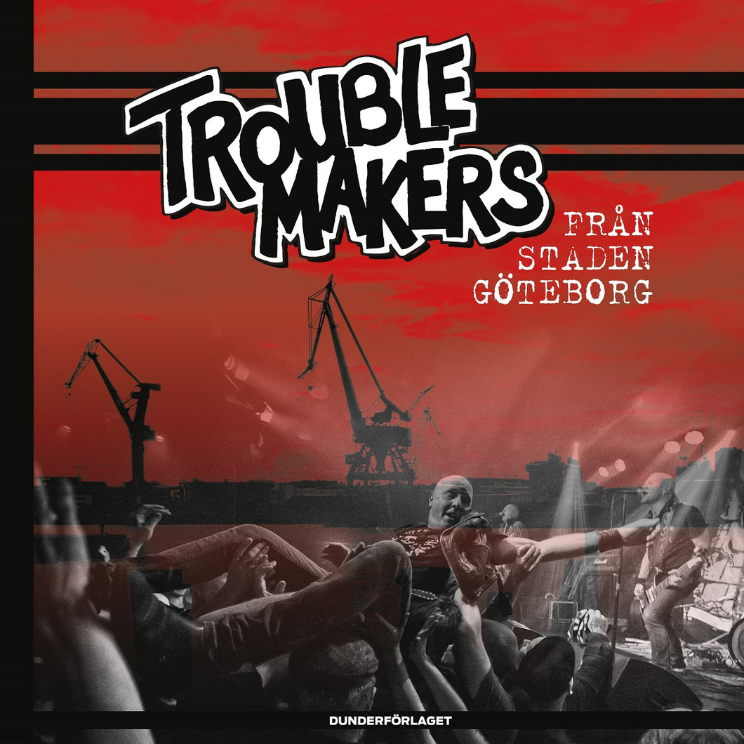 Troublemakers - från staden Göteborg (Bok)