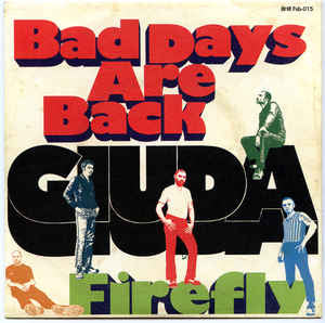 Giuda - Bad days are back (7” vinyl)