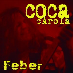 Coca Carola - Feber (CD)