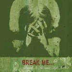 Break me ... - Death is servant... (Mini-CD)