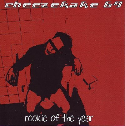 Cheezekake 69 - Rookie of the year (CD)