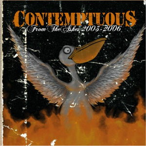 Contemptuous - From the ashes 2005-2006 (CD-ALBUM)