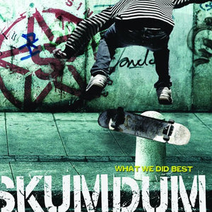 Skumdum - What we did best (CD-album)