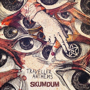 Skumdum - Traveller anthem (CD-Album)
