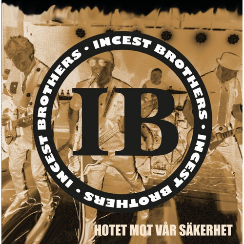 Incest Brothers - Hotet mot vår säkerhet (12” vinyl)