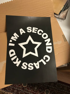 Affisch - I'm a Second Class Kid (A3)