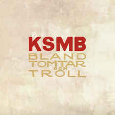 KSMB - Bland tomtar och troll (10” vinyl)