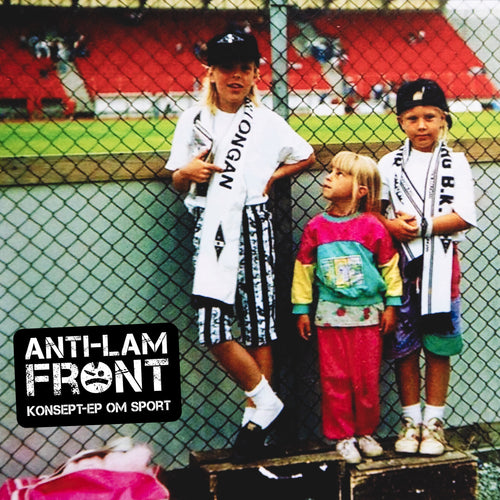 Anti-Lam Front - Konsept-EP om sport / Eget opptak (12