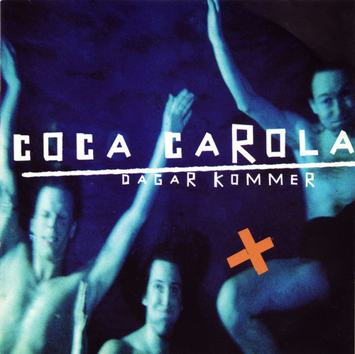 Coca Carola - Dagar kommer (12