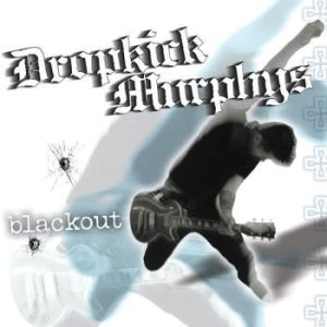 Dropkick Murphys – Blackout (12" vinyl)