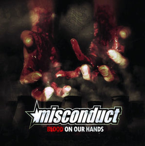 Misconduct - Blood on our hands (12" vinyl)