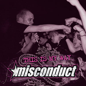 Misconduct - This is my way (12" vinyl) ROSA
