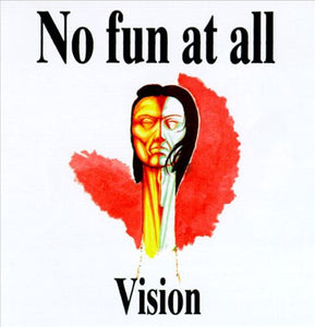No Fun at all - Vision (12" vinyl)