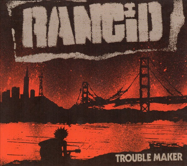 Rancid - Trouble Maker (12