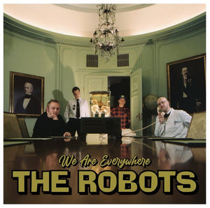 The Robots - We are Everywhere (12