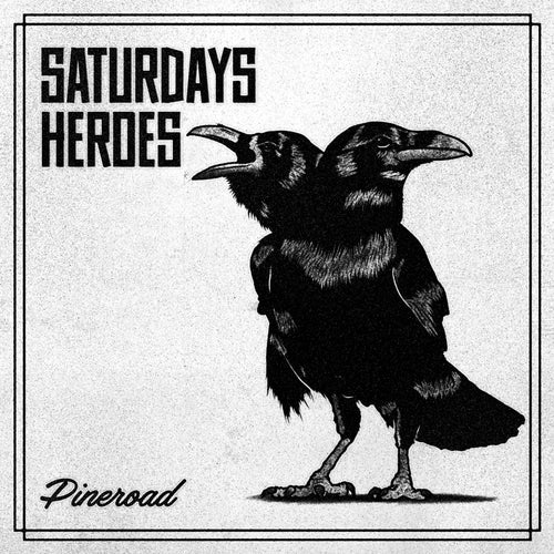 Saturdays Heroes - Pineroad (12