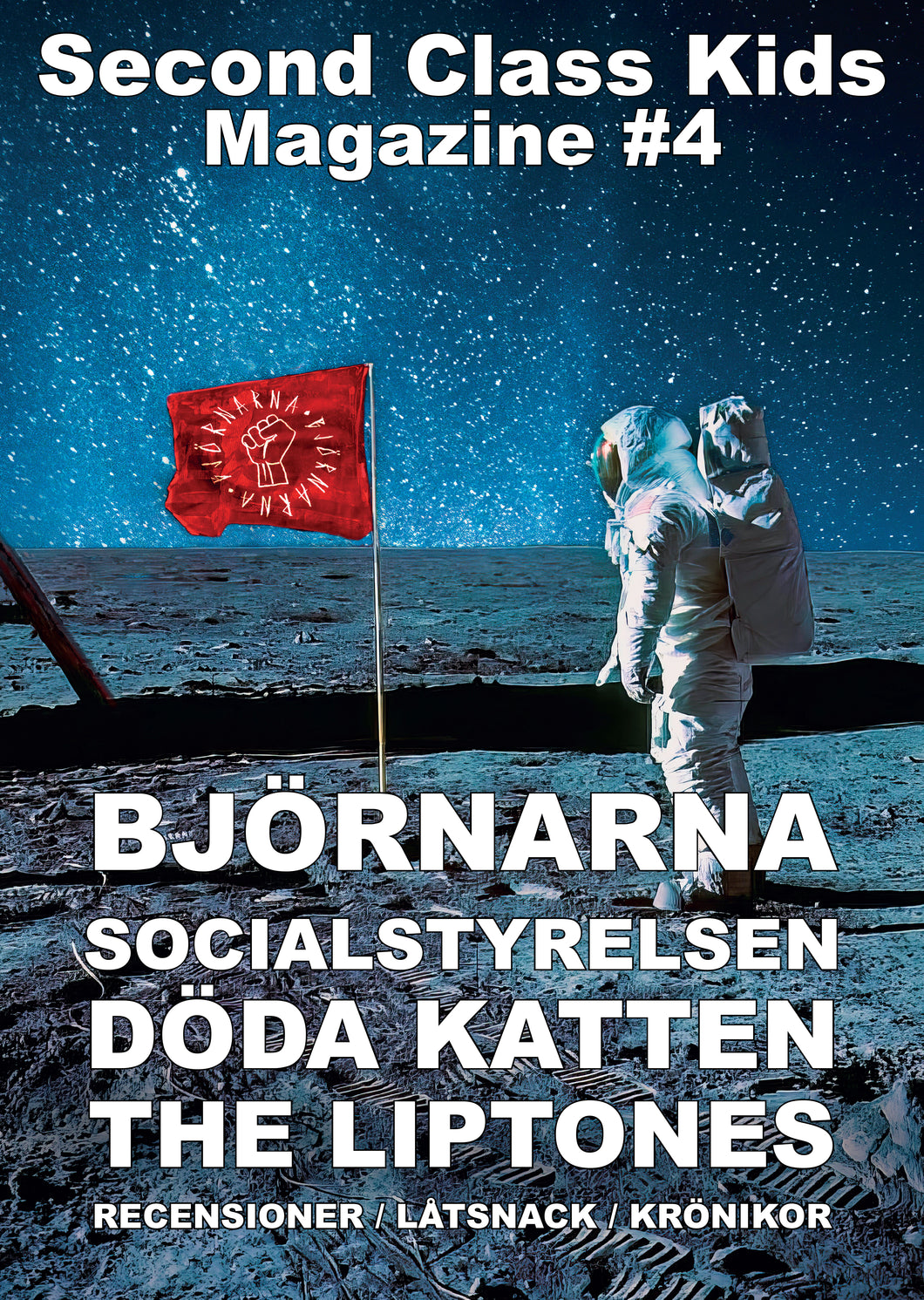 Second Class Kids magazine #4 (Björnarna / Socialstyrelsen / Döda Katten / The Liptones)