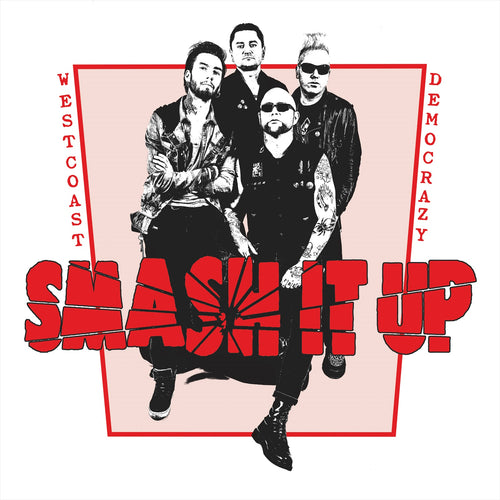 Smash It up - Westcoast democrazy (12