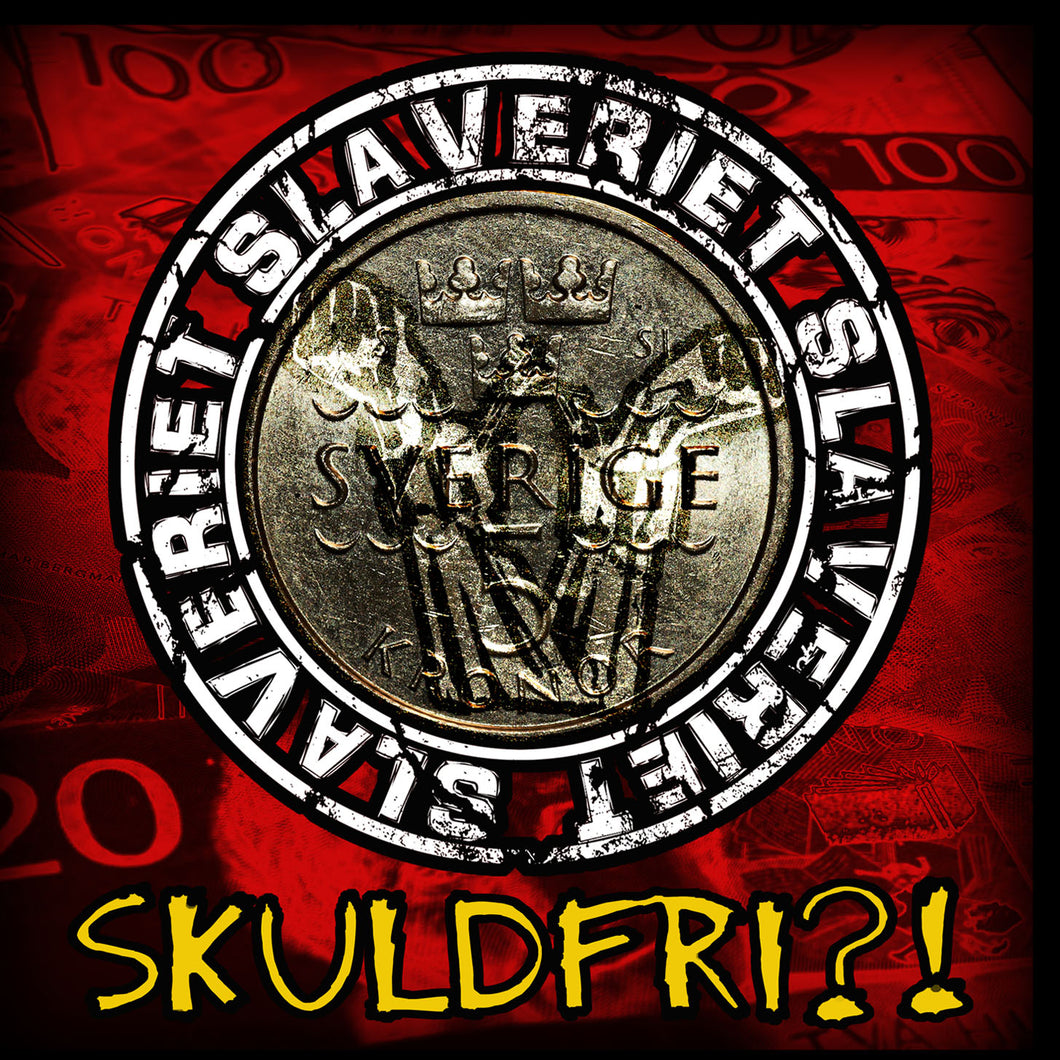 Slaveriet - Skuldfri?! Svart vinyl (12