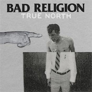 Bad Religion - True North (12" vinyl)