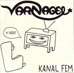 Varnagel - Kanal fem (Cd-singel)